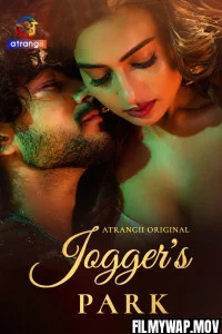 Joggers Park (2026) Part 1 Atrangii Hindi Unrated Webseries