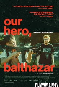 Our Hero Balthazar (2025) Hollywood Hindi Dubbed