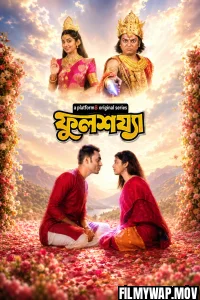 Phoolsajya S01 Bengali Web Series