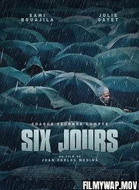 The Chase aka Six Jours 2024 Hindi Dubbed Movie
