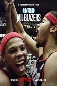 Untold Jail Blazers (2026) Hollywood Hindi Dubbed